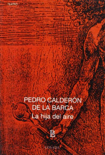 9789500306126: La Hija Del Aire (Biblioteca Clasica Y Contemporanea)