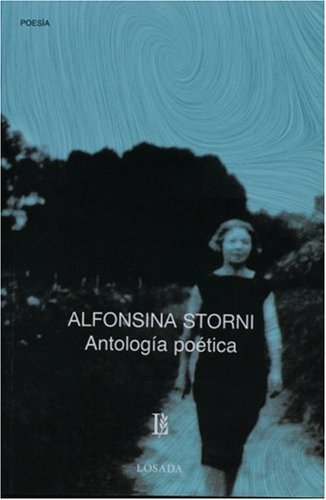 9789500306133: Antologia Alfonsina Storni -103- (Biblioteca Clasica Y Contemporanea)