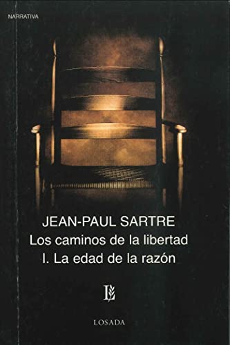 Caminos de La Libertad 1 - La Edad de La Razon (Spanish Edition) (9789500306614) by Sartre Jean Paul