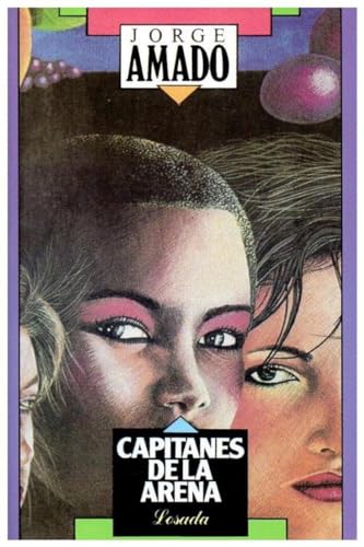 Capitanes de la Arena/ Sand Captains (Spanish Edition) (9789500340571) by Amado, Jorge