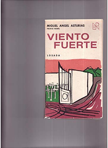 Imagen de archivo de Viento Fuerte (Spanish Edition) by Asturias, Miguel Angel a la venta por Iridium_Books