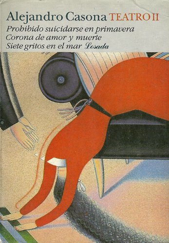 Teatro II - Casona (Spanish Edition) (9789500350662) by CASONA ALEJANDRO