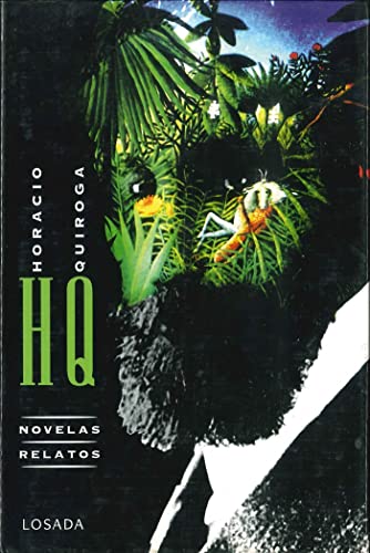 9789500353274: NOVELAS RELATOS HORACIO QUIROGA (Obras)