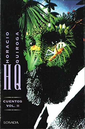 9789500353366: Horacio Quiroga -Cuentos- Vol.Ii (Obras)