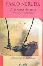 Imagen de archivo de 20 Poemas de Amor y una CanciÃ n Desesperada (Intemporales) (Spanish Edition) a la venta por ThriftBooks-Dallas
