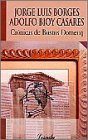 CrÃ³nicas de Bustos Domecq (9789500362382) by Borges, Jorge Luis; Bioy Casares, Adolfo