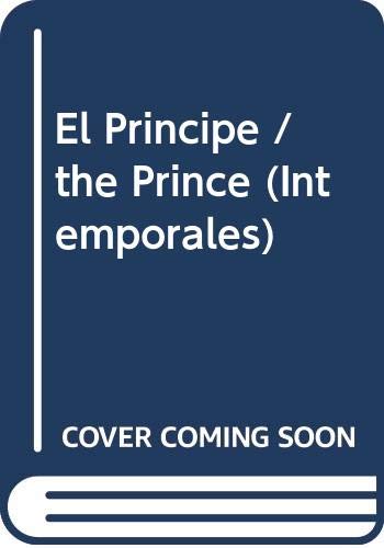 9789500362641: El Principe / the Prince (Intemporales)