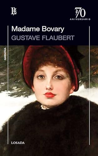 Imagen de archivo de madame bovary narrativa 70 aniversario flaubert gusta a la venta por DMBeeBookstore