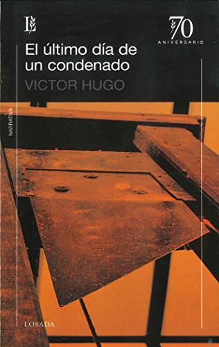 Imagen de archivo de ULTIMO DIA DE UN CONDENADO a la venta por KALAMO LIBROS, S.L.