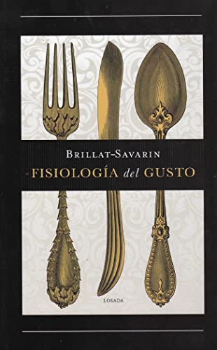 Imagen de archivo de Fisiologia Del Gusto Brillat/savarin a la venta por VANLIBER