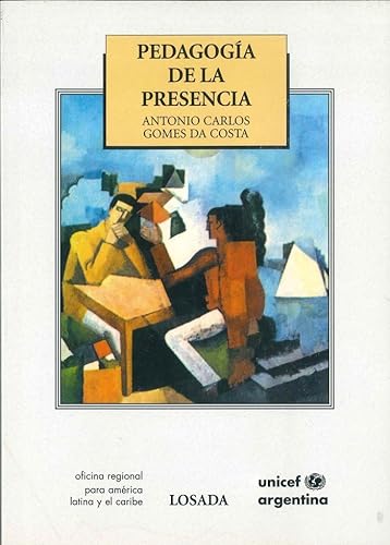 9789500383721: Pedagogia De La Presencia (Spanish Edition)