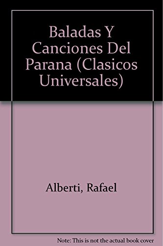 9789500390217: Baladas Y Canciones Del Parana (Clasicos Universales) (Spanish Edition)