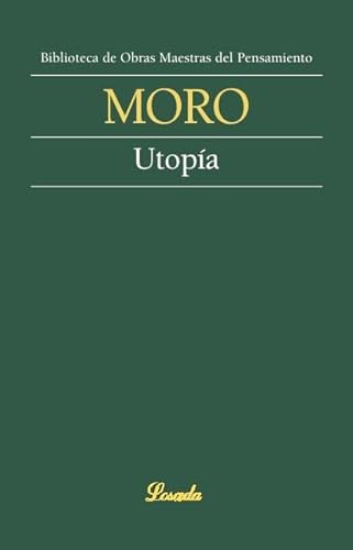Imagen de archivo de Utopia (Biblioteca de Obras Maestras Moro, Tomas a la venta por Iridium_Books