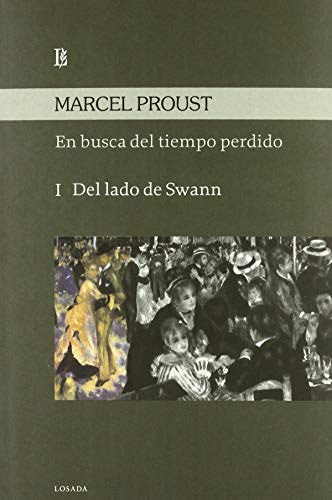 Imagen de archivo de En busca del tiempo perdido/ In Search of Lost Time: Del Lado De Swann/ the W. a la venta por Iridium_Books