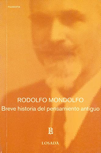 9789500392402: Breve historia del pensamiento antiguo/ Brief History of the Ancient Thought