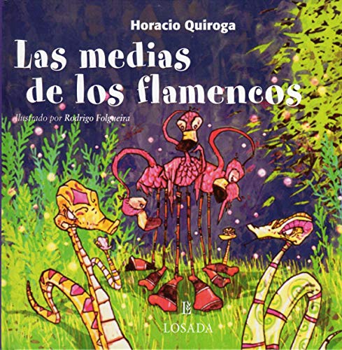 Stock image for Las Medias De Los Flamencos (Cuentos de la selva) (Spanish Edition) for sale by St Vincent de Paul of Lane County