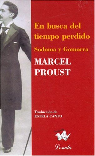 9789500392990: En busca del tiempo perdido/ In Search of Lost Time: Sodoma y Gomorra/ Sodom and Gomorrah: 4 (La pajarita de papel)