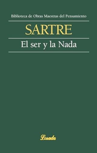 9789500393072: Ser Y La Nada, El (Obras maestras del pensamiento)
