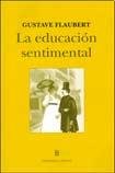 Imagen de archivo de LA EDUCACION SENTIMENTAL a la venta por KALAMO LIBROS, S.L.