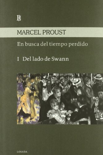 Imagen de archivo de En Busca del Tiempo Perdido 1 - del Lado de Swann (Spanish Edition) by Marcel. a la venta por Iridium_Books