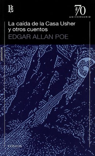 La Caida De La Casa Usher Y Otros Cuentos: Narrativa, De Poe, Edgar Allan. Serie N/a, Vol. Volumen Unico. Editorial Losada, Tapa Blanda, Edición 1 En Español, 2009 - Poe, Edgar Allan