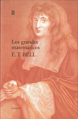 9789500397193: GRANDES MATEMATICOS, LOS (Spanish Edition)