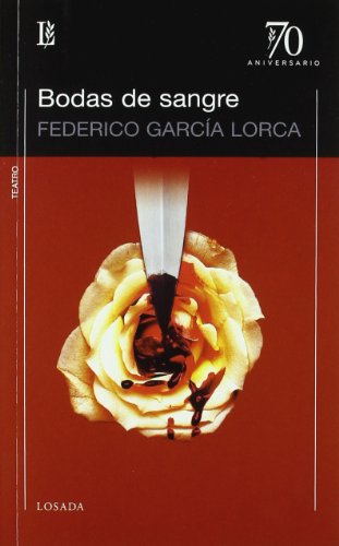 BODAS DE SANGRE - 70 A (9789500397575) by GARCIA LORCA,FEDERICO