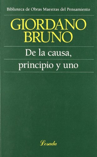 9789500397773: De La Causa, Principio Y Uno (Biblioteca Obras Maestras)