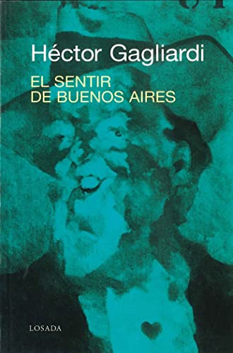 Stock image for EL SENTIR DE BUENOS AIRES for sale by KALAMO LIBROS, S.L.