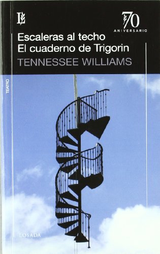 Imagen de archivo de ESCALERAS AL TECHO - EL CUADERNO DE TRIGORIN a la venta por KALAMO LIBROS, S.L.
