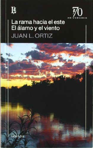Beispielbild fr RAMA HACIA EL ESTE/ EL ALAMO Y EL VIENTO zum Verkauf von AG Library