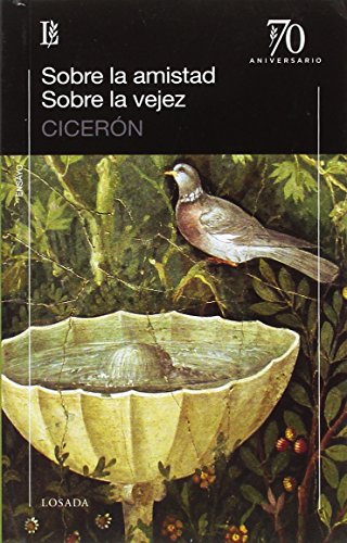 9789500399579: SOBRE LA AMISTAD, SOBRE LA VEJEZ.(70 ANIVERSARIO)