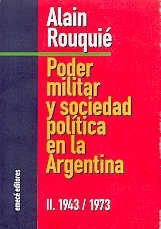 Stock image for Poder Militar y Sociedad Politica En La Argentina II - 1943-1973 (Spanish Edition) for sale by Red's Corner LLC