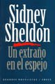 Un Extrano En El Espejo (Spanish Edition) (9789500401593) by Sheldon Sidney