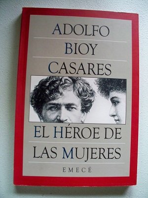 9789500402187: El Heroe de Las Mujeres