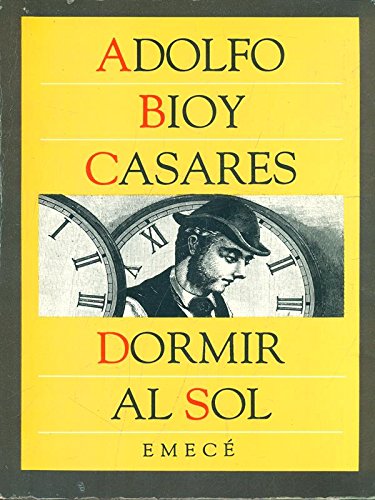 Imagen de archivo de Dormir Al Sol (Spanish Edition) a la venta por Muse Book Shop