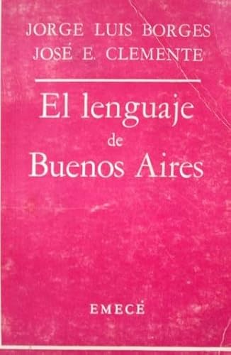 Imagen de archivo de El Lenguaje de Buenos Aires. a la venta por Tarahumara Libros