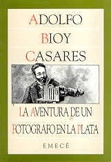 LA Aventura De UN Fotografo En LA Plata (9789500404723) by Bioy Casares, Adolfo