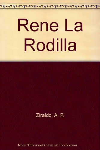 Beispielbild fr Rene La Rodilla zum Verkauf von medimops