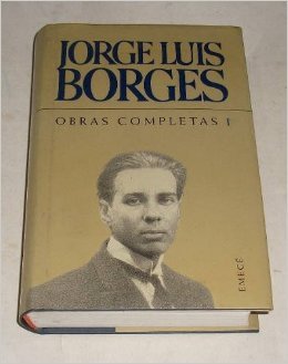 9789500409476: Borges obras completas I: 1