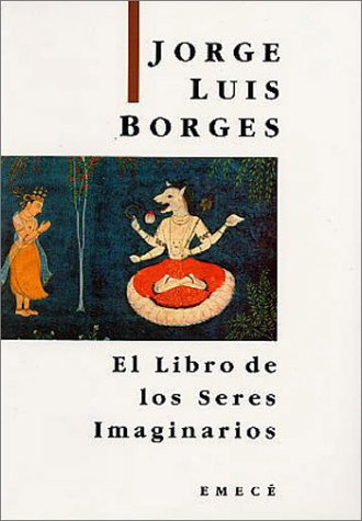 Stock image for Libro de Los Seres Imaginarios for sale by ThriftBooks-Atlanta