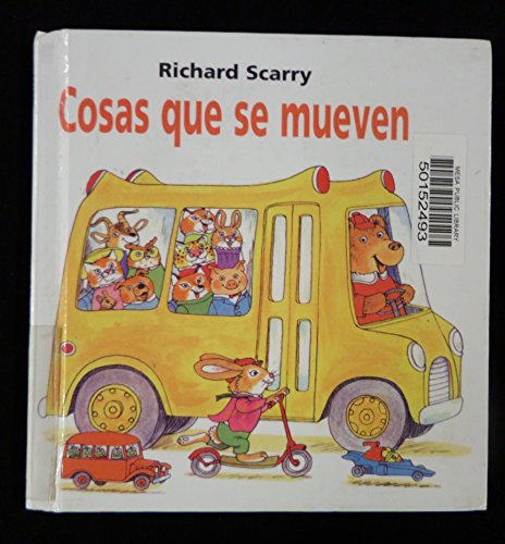 Cosas que se mueven (9789500410427) by Scarry, Richard