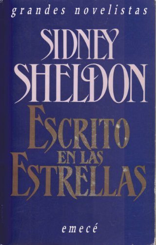 Escrito En Las Estrellas (Spanish Edition) (9789500412131) by Sheldon Sidney