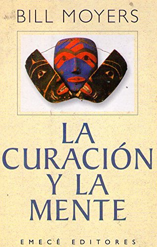 La Curacion y la Mente (9789500414951) by Moyers, Bill