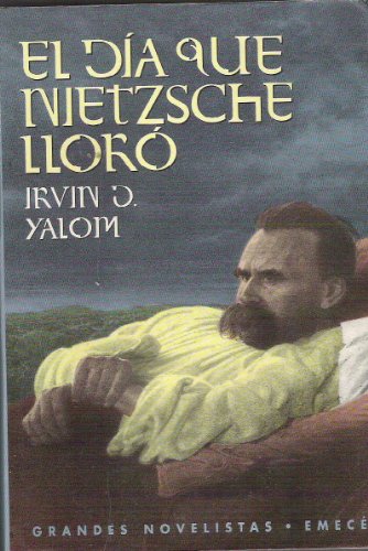 9789500415491: El Dia Que Nietzsche Lloro (Grandes Novelistas)
