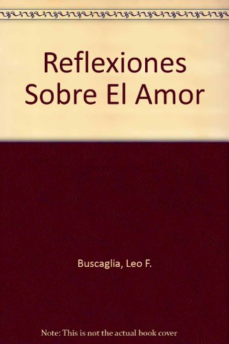 9789500416757: Reflexiones Sobre El Amor (Spanish Edition)