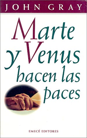 9789500416887: Marte y Venus hacen las paces/ Mars and Venus Are at Peace (Spanish Edition)