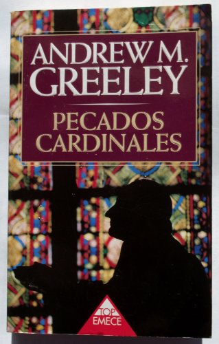 Pecados cardinales (9789500417105) by Greeley, Andrew M.