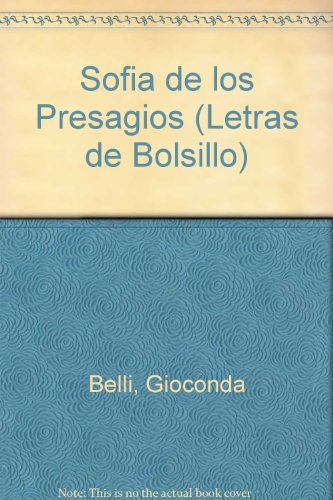 SofÃ­a de los presagios (9789500417822) by Belli, Gioconda