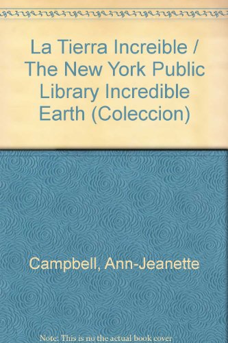 La Tierra Increible (9789500419673) by Campbell, Ann-Jeanette; Campbell, Anne-Jeanette